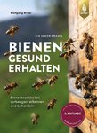 Bienen gesund erhalten - 3. Auflage