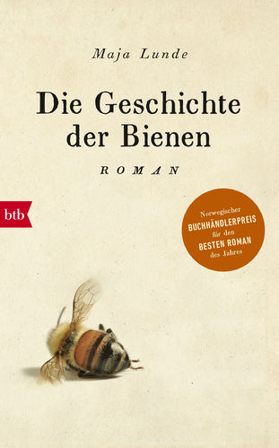 Die Geschichte der Bienen - Maja Lunde