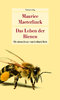 Das Leben der Bienen - Maurice Maeterlinck - Taschenbuch