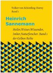 Heinrich Sannemann - Band 1 der Gelben Reihe