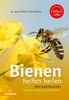 Bienen helfen heilen - Die Apitherapie - Wiederentdeckung einer Heilkunst