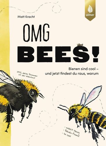 OMG BBES! Bienen sind cool - und jetzt findest du raus, warum